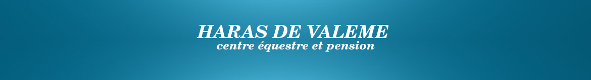 HARAS DE VALEME